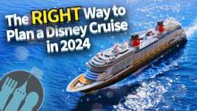 The RIGHT Way to Plan a Disney Cruise in 2024