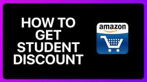 How To Get Student Discount On Amazon Shopping Tutorial