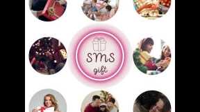 SMSGift-OUR GIFTS ARE READY FOR YOUR LOVED ONES