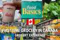 CANADA GROCERY SHOPPING | FIRST TIME