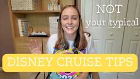 NOT your typical Disney Cruise Tips!