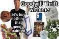 Goodwill Thrift With Me Buying Home