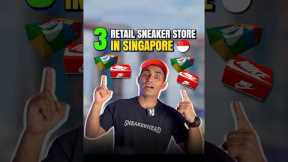 Retail Sneaker Stores in SINGAPORE #sneakers #sneakersg #footlockersg #limitededtsg #nikesg