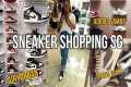 Sneakers Shopping in Singapore |