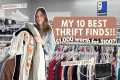 TOP 10 Thrift Store Finds Of The