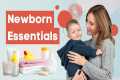 Newborn Essentials Shopping Guide: