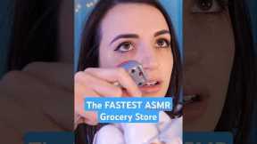 The FASTEST ASMR Grocery Store! #asmr #shorts