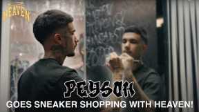 PEYSOH GOES SNEAKER SHOPPING WITH HEAVEN!