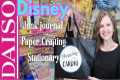 Disney DAISO Craft Haul | Paper