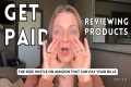 Start Getting PAID to Review Products 