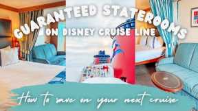 Guaranteed Staterooms on Disney Cruise Line- how to save BIG on your next Disney Cruise vacation!
