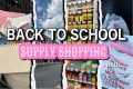BACK TO SCHOOL SUPPLIES SHOPPING +