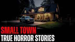 7 TRUE Creepy Small Town Horror Stories