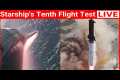 UPDATE: SpaceX Starship’s Flight 10