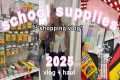 BACK TO SCHOOL SUPPLIES SHOPPING 2025 