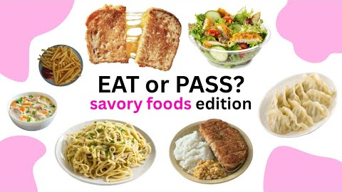 EAT or PASS? | Savory Food Edition