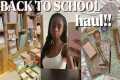 BACK TO SCHOOL SHOPPING HAUL!!