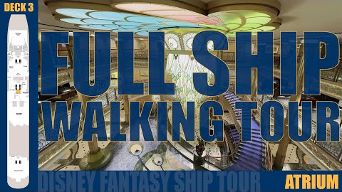 Disney Fantasy Full Cruise Ship Walking Tour