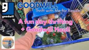 A FUN DAY THRIFTING + GOODWILL HAUL!  GOODWILL THRIFT WITH ME FOR RESALE!