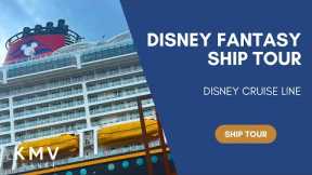 Disney Fantasy Ship Tour | Disney Cruise Line
