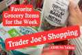 Trader Joe’s Favorites Grocery