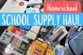 Homeschool School Supplies Haul |
