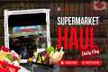 SUPER MARKET HAUL | A WEEK'S GROCERY