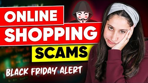Online Shopping Scams (Before Black Friday): Protect Your Wallet This Holiday Season