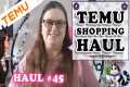 Temu Shopping Haul 45 | I Love