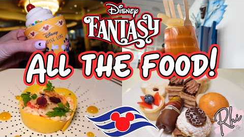 🍴 Everything We Ate On The Disney Fantasy Cruise! 🚢
