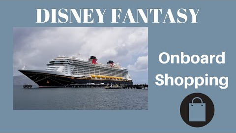 Disney Cruise Vlog/Onboard Shopping/Disney Fantasy