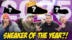 2025 SNEAKER OF THE YEAR DEBATE!