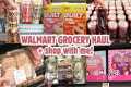 Walmart Grocery Haul + Shop with Me | 