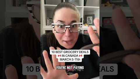 🎉🇨🇦 Watch this before going grocery shopping this week!! March 5-11th #canada