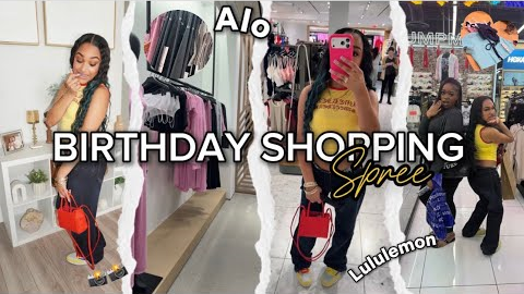 BIRTHDAY SHOPPING SPREE!!