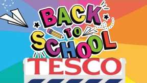 Back to School Supplies Shopping in tesco 2026