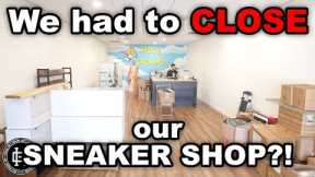 We CLOSED our Sneaker Shop's 2nd Location. 