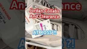 Jordan Collabs And Nike Clearance at Ross?! This Caught Me Off Guard 👀