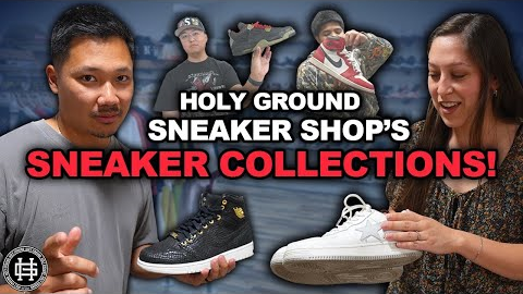 Holy Ground’s PERSONAL Collections! What does a Sneaker Store ACTUALLY WEAR?!