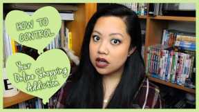 How To Control Your Online Shopping Addiction