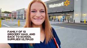 FAMILY OF 13 GROCERY HAUL AND BACK TO SCHOOL SHOPPING! $3,754.23