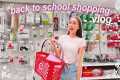 back to school shopping vlog *school