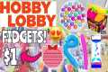 Fidget Toy Shopping at Hobby Lobby!