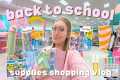 BACK TO SCHOOL SUPPLIES SHOPPING @